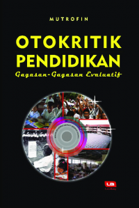 Image of Otokritik Pendidikan: Gagasan-gagasan Evaluatif